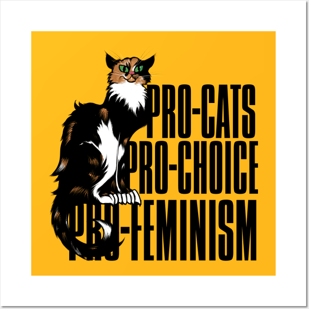 Pro-cats pro-choice pro-feminism Wall Art by bubbsnugg